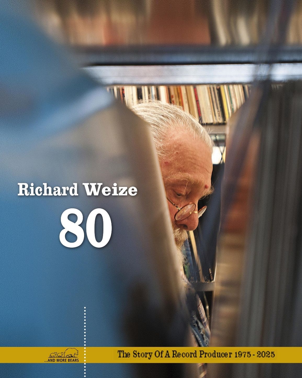 Richard Weize Archives [Hrsg.]: Richard Weize – 80