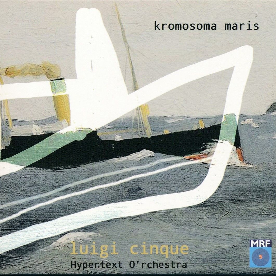 Cover_Cinque, Luigi & Hypertext O’rchestra