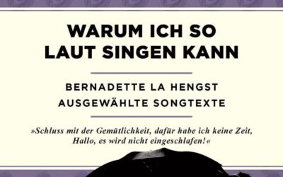 Bernadette La Hengst: Warum ich so laut singen kann