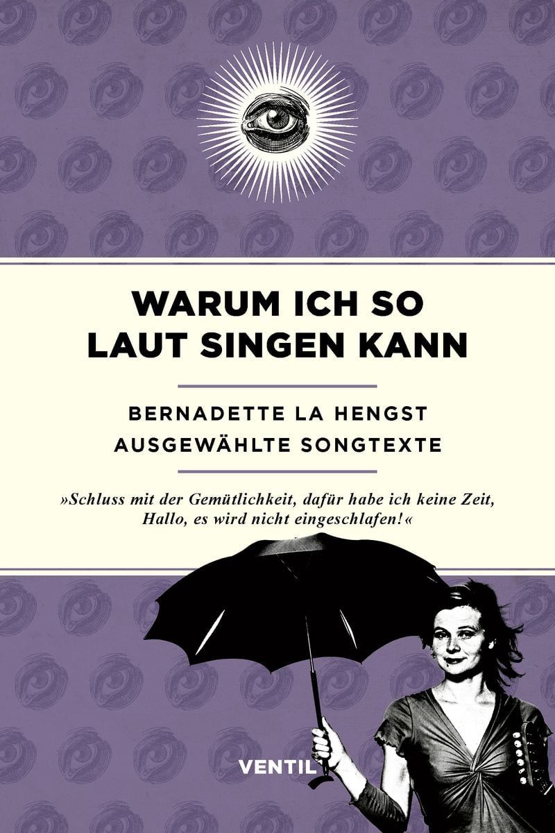 Bernadette La Hengst: Warum ich so laut singen kann