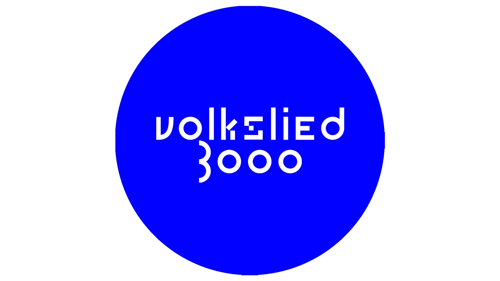 Volkslied 3000