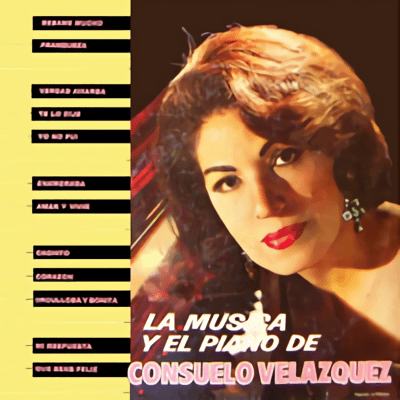 <em>Consuelo Velazquez </em> (Bolero, Mexiko)